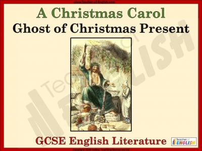 A Christmas Carol - Ghost of Christmas Present teaching resources lessons
