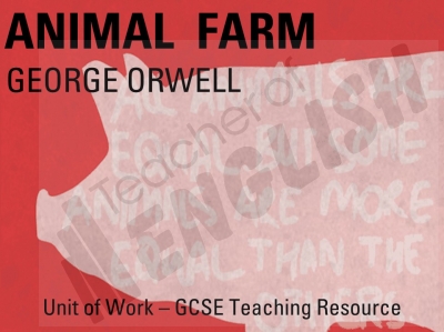 Animal Farm Unit of Work teaching resources unit of work