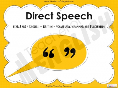 Direct Speech - Year 3 and 4 teaching resources lesson