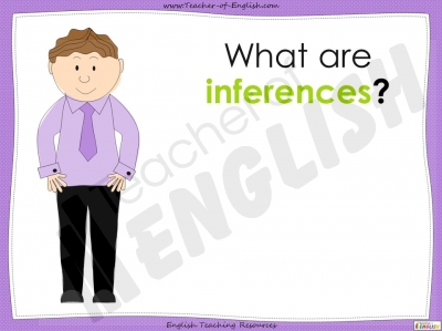 Making Inferences - Year 3 and 4 teaching resources lesson