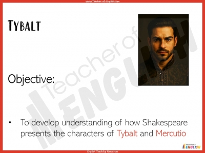 Romeo and Juliet - Tybalt and Mercutio teaching resources lesson