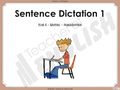 Sentence Dictation 1 - Year 4 teaching resources lesson