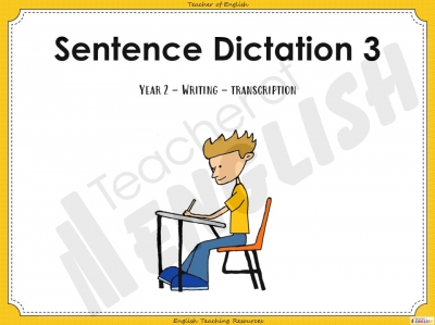 Sentence Dictation 3 - Year 2 teaching resources lessons