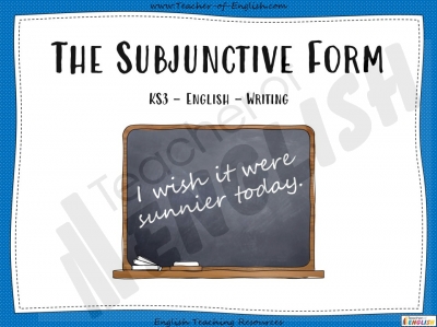The Subjunctive Form - KS3 teaching resources lesson