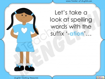 The Suffix '-ation' - Year 3 and 4 teaching resources lesson